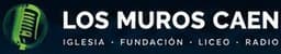 Los Muros Caen Radio